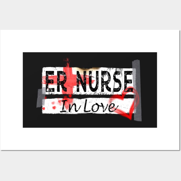 ER Nurse - In Love Wall Art by norules